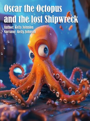 cover image of Oscar the Octopus and the Lost Shipwreck